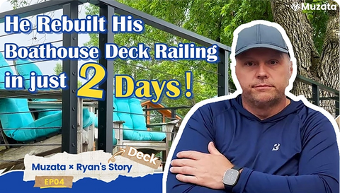 He Rebuilt His Boathouse Deck Railing in Just 2 Days! | Muzata × Ryan's Story