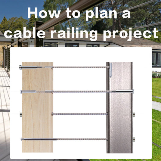 How to plan a cable railing project?