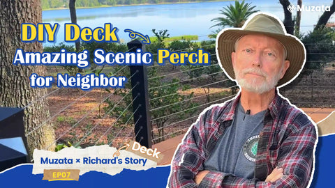 DIY Deck: Amazing Scenic Perch for Neighbor | Muzata × Richard's Story